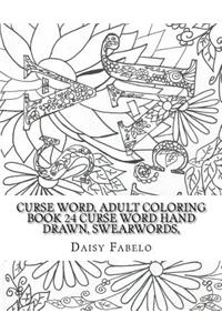 Curse Word, Adult Coloring book 24 Curse word hand drawn, swearwords,