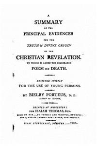 A Summary of the Principal Evidences for the Truth and Divine Origin of the Christian Revelation