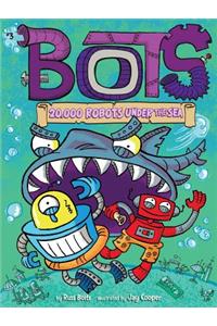 20,000 Robots Under the Sea