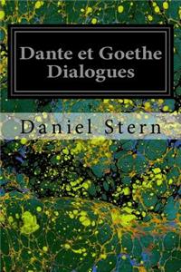 Dante et Goethe Dialogues