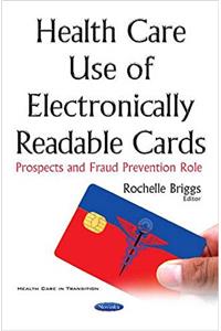 Health Care Use of Electronically Readable Cards