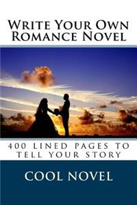 Write Your Own Romance Novel