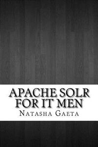 Apache Solr for It Men