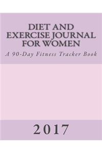 Diet and Exercise Journal for Women 2017