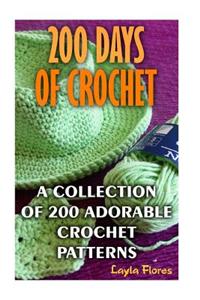 200 Days Of Crochet A Collection Of 200 Adorable Crochet Patterns