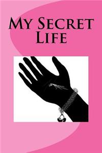 My Secret Life