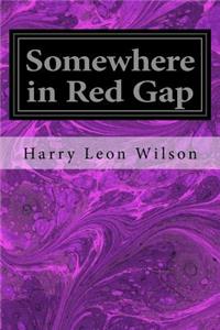 Somewhere in Red Gap