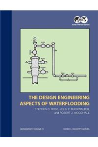 Design Engineering Aspects of Waterflooding