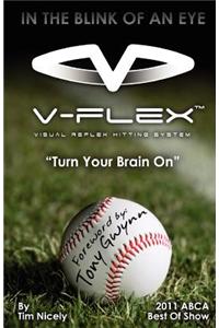 V-Flex Turn Your Brain on