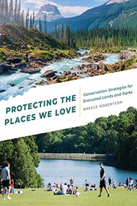 Protecting the Places We Love