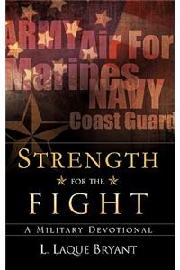 Strength for The Fight
