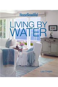 House Beautiful Living by Water
