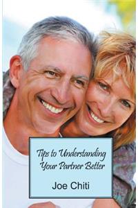 Tips to Understanding Your Partner Better