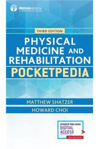 Physical Medicine and Rehabilitation Pocketpedia