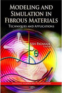 Modeling & Simulation in Fibrous Materials