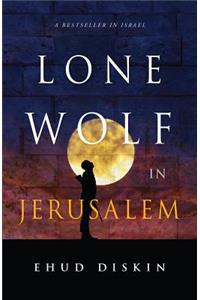 Lone Wolf in Jerusalem