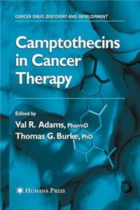 Camptothecins in Cancer Therapy