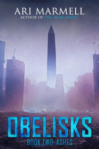 Obelisks, Book Two