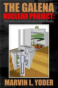 Galena Nuclear Project