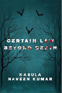 Certain law beyond death