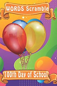 word scramble 100th Day of School