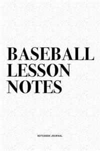 Baseball Lesson Notes
