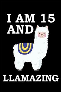 I Am 15 And Llamazing