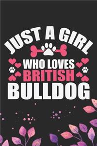 Just A Girl Who Loves British Bulldog