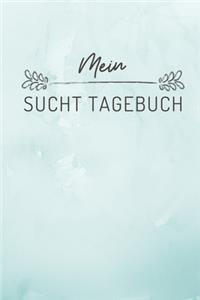 Mein Sucht Tagebuch