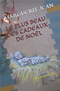 Le Plus Beau Des Cadeaux de Noël