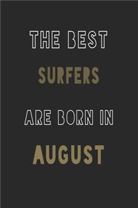 The Best Surfers are Born in August journal