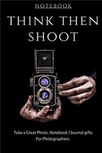 Think Then Shoot