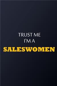 Trust Me I'm A salesWOMEN Notebook - Funny salesWOMEN Gift