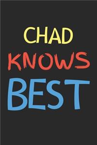 Chad Knows Best
