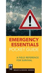 Emergency Essentials Pocket Guide: A Field Reference for Survival