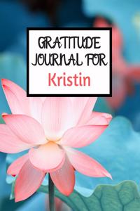 Gratitude Journal For Kristin