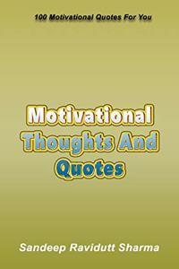 Motivational Thoughts And Quotes