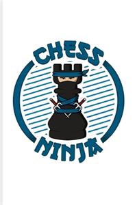 Chess Ninja