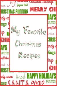 My Favorite Christmas Recipes Journal