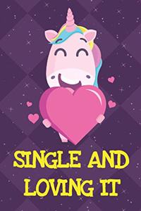 Single And Loving It