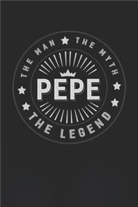 The Man The Myth Pepe The Legend