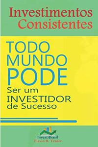Investimentos Consistentes