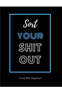 Sort Your Shit Out - Yearly Bills Organizer