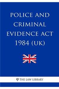 Police and Criminal Evidence Act 1984