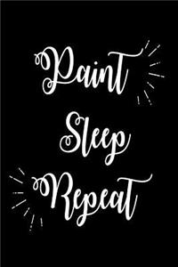 Paint Sleep Repeat