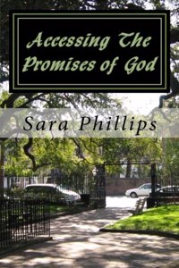 Accessing The Promises of God