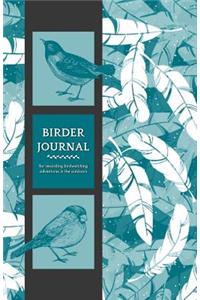 Birder Journal for Recording Birdwatching Adventures in the Outdoors