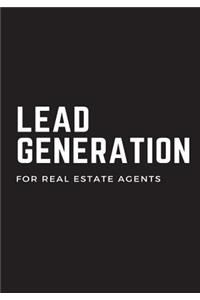 Lead Generation for Real Estate Agents