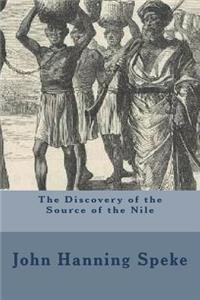 The Discovery of the Source of the Nile