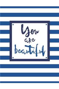 You Are Beautiful
